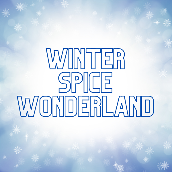Winter Spice Wonderland